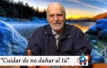 Serie: Respecto a las crisis actuales - Cuidar de no dañar al tú (Video 1)